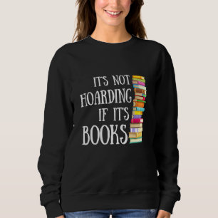 Sweatshirt Fun Reading Citer Il Ne Pas Hotter Si Ses Livres B
