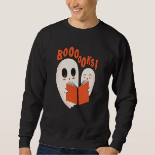 Sweatshirt Funny Bookworm Ghost Halloween Costume Booooks