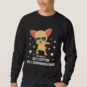 Sweatshirt Funny Chihuahua Dabbing Doing Hair coton