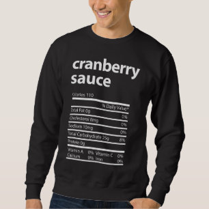 Sweatshirt Funny Cranberry Sauce Famille Thanksgiving Nutriti