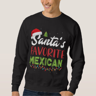 Sweatshirt Funny Père Noël Favori mexicain Noël Noël Chapeau 
