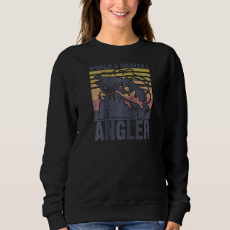 Sweatshirt Funny Sarcastique Pêcheur pêcheur Tee World's Ok