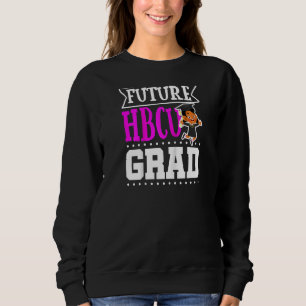 Sweatshirt Futur Hbcu Grad Historial Black College Girls Tee