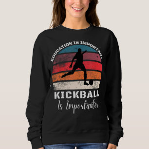 Sweatshirt Futur Kickball Et Joueurs Maman Papa Kickballer Co
