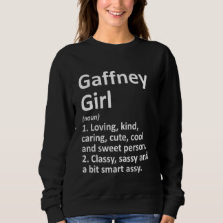 Sweatshirt GAFFNEY GIRL SC SOUTH CAROLINA Funny City Home Roo