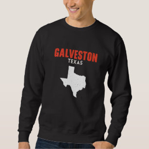 Sweatshirt Galveston Texas USA State America Travel Texan
