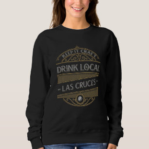 Sweatshirt Gardez-le Bière artisanale locale de Las Cruces  b