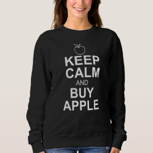 Sweatshirt Gardez le calme et achetez Apple Jeunes et en sant