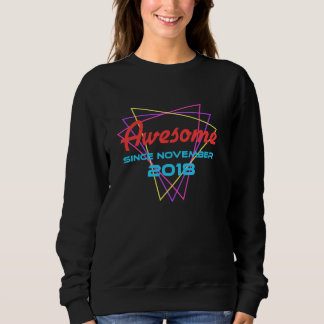 Sweatshirt Génial depuis novembre 2018