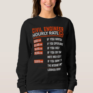 Sweatshirt Génie civil Taux horaire Génie civil E