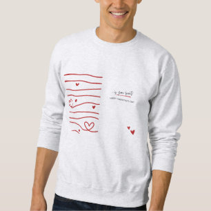 Sweatshirt gift for valentine's day