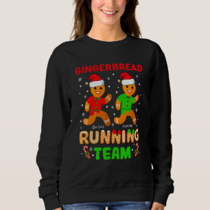 Sweatshirt Gingerbread Running Team
