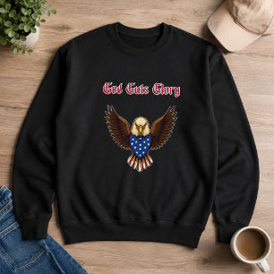 Sweatshirt Gloire aux tripes de Dieu Fierté américaine patrio