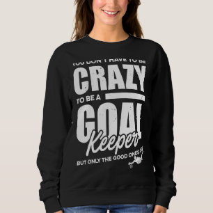 Sweatshirt Goalkeeper du football fou
