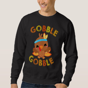 Sweatshirt Gobble Gobble Cute Turquie idées Turquie