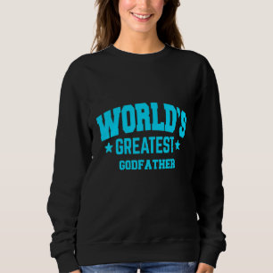 Sweatshirt Godfather World's Greatest Blue