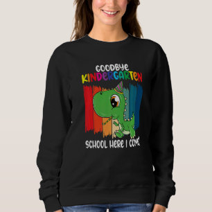 Sweatshirt Goodbye Kindergarten School Je viens Dino School