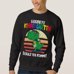 Sweatshirt Goodbye Kindergarten School Je viens Dino School