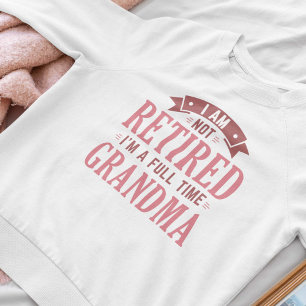 Sweatshirt Grand-mère à temps plein