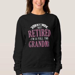 Sweatshirt Grand-mère à temps plein