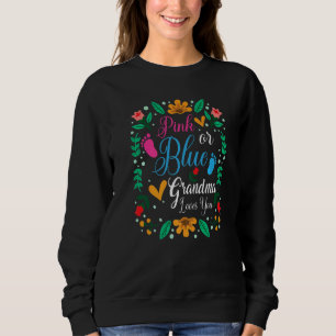 Sweatshirt Grand-mère rose ou bleue t'aime Révélation de genr
