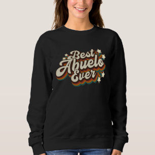 Sweatshirt Grand-père espagnol grand-père cubain Meilleur gr