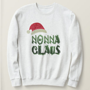 Sweatshirt Grandma Nonna Claus Noël Santa Clause Sweatsh