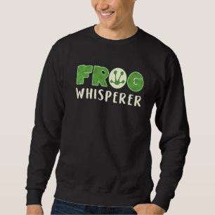 Sweatshirt Grenouille Toad Keeping Frog Whisperer Frogs Pet L