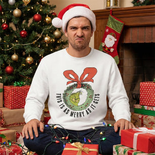 Sweatshirt Grinch   C'est aussi joyeux que ça peut l'être