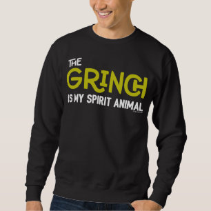 Sweatshirt Grinch est mon Animal Spirituel