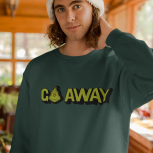 Sweatshirt Grinch   Va-t'en