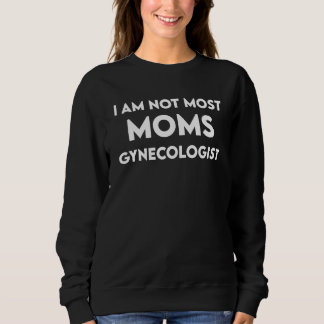 Sweatshirt Gynécologue Gynécologie Docteur Md 43
