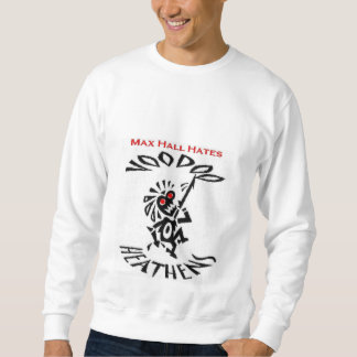 Sweatshirt Hall déteste Heathens