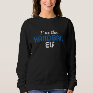 Sweatshirt Handball Elf Handballer Ball Sports Team Tram