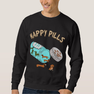 Sweatshirt Happy Pills Dachshund, Cadeau Amoureux des chiens