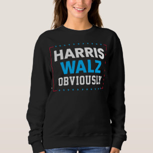 Sweatshirt Harris Walz 2024 Évidemment