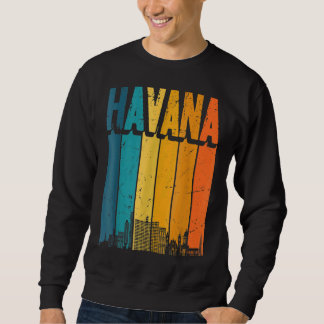 Sweatshirt Havana Cuba Retro Vintage Sunset Skyline Havana