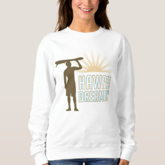 Sweatshirt Hawaii Dreaming