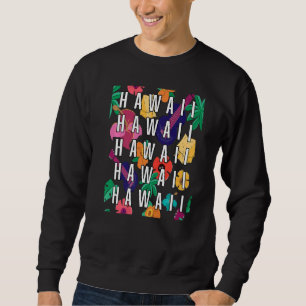 Sweatshirt Hawaii État rétro Vintage désorganisé Hawaii