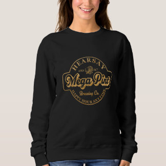 Sweatshirt Hearsay Brasserie Maison De La Mega Pint