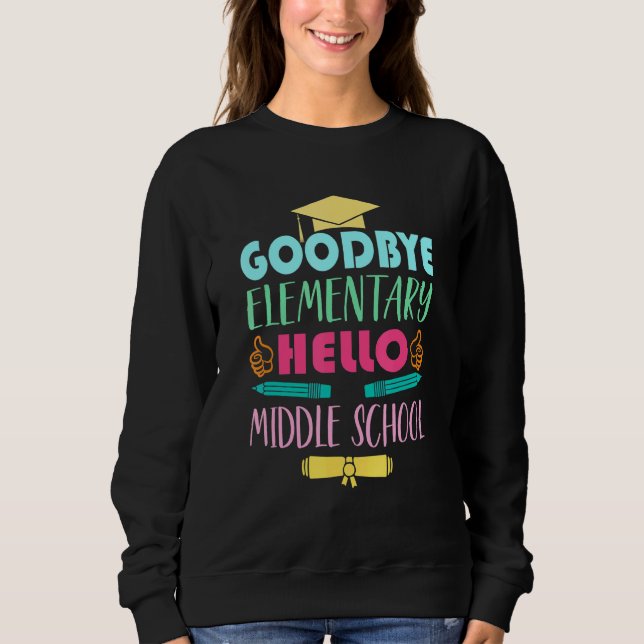 Sweatshirt Hello Middle School Graduation école élémentaire (Devant)