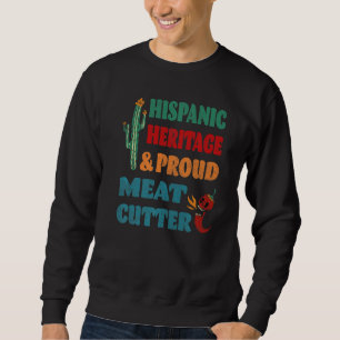 Sweatshirt Héritage hispanique et coupe de viande fière