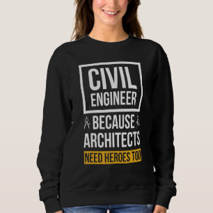 Sweatshirt Heroes du génie civil Semaine du génie civil