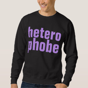Sweatshirt heterophobe