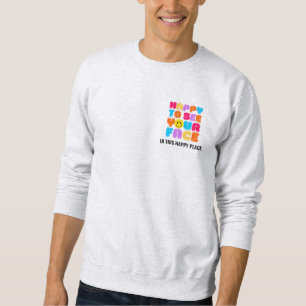 Sweatshirt HEUREUX DE VOIR VOTRE VISAGE Professeur Retour à l