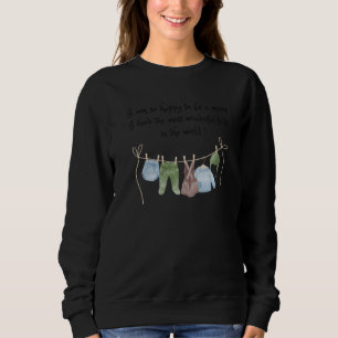 Sweatshirt Heureux D'Être Maman, J'Ai Des Enfants Merveilleux