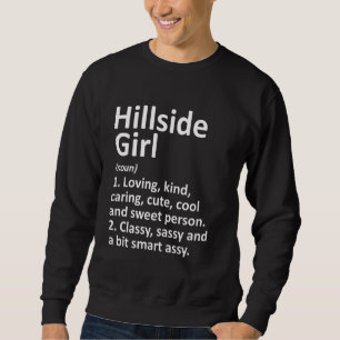Sweatshirt Hillside Girl Il Illinois Funny City Accueil Racin
