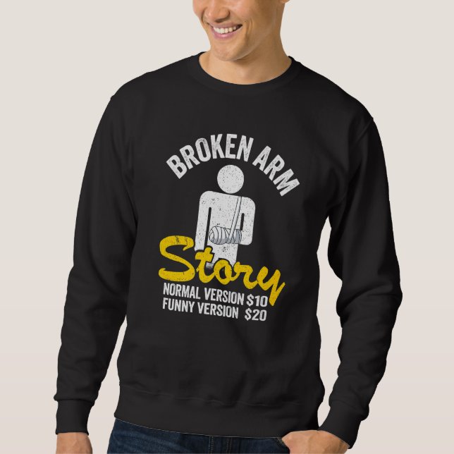 Sweatshirt Histoire de bras cassé Version normale 10  Version (Devant)