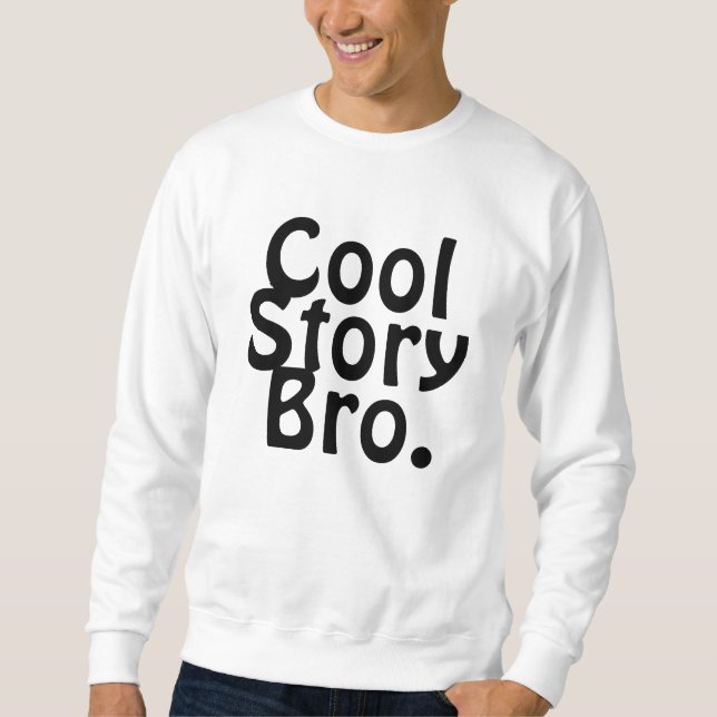 SWEATSHIRT HISTOIRE FRAÎCHE BRO. (Devant)