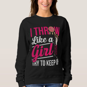 Sweatshirt Hommes Je Jette Comme Une Fille Essaie De Continue